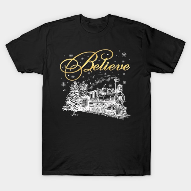 Believe Christmas North Pole Polar Express All Abroad Family T-Shirt by nadenescarpellos